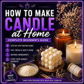DIY Candle Making Guide