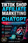 Ebook-TikTok Shop Affiliate Marketing with ChatGPT